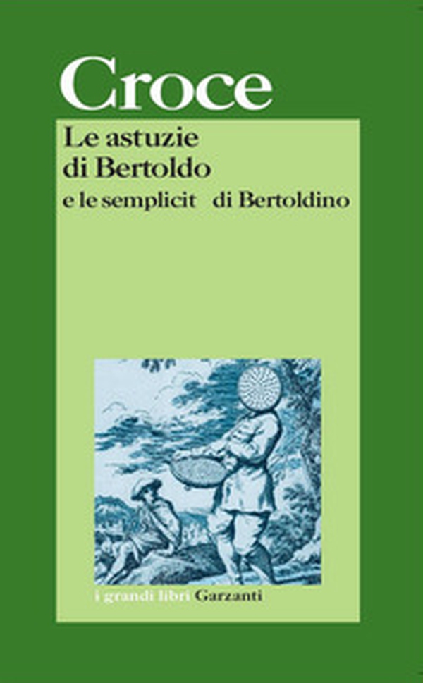 Le astuzie di Bertoldo e le semplicità di Bertoldino - Librerie.coop Le astuzie di Bertoldo e le semplicità di Bertoldino - Librerie.coop
