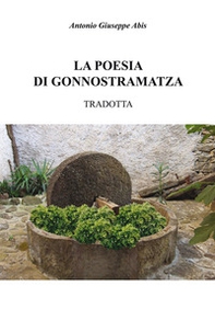 La poesia di Gonnostramatza tradotta - Librerie.coop