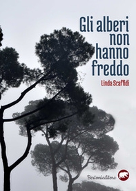 Gli alberi non hanno freddo - Librerie.coop