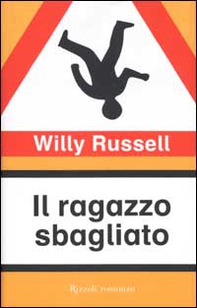 Il ragazzo sbagliato - Librerie.coop