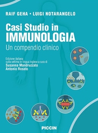 Casi studio in immunologia clinica. Un compendio clinico - Librerie.coop