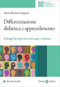 Differenziazione didattica e apprendimento. Il Design for all per la scuola inclusiva - Librerie.coop