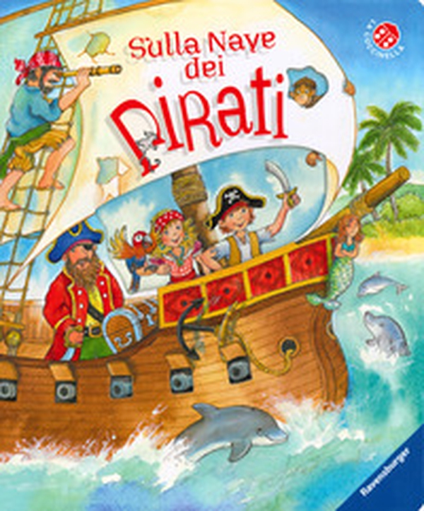 Sulla nave dei pirati - Librerie.coop Sulla nave dei pirati - Librerie.coop