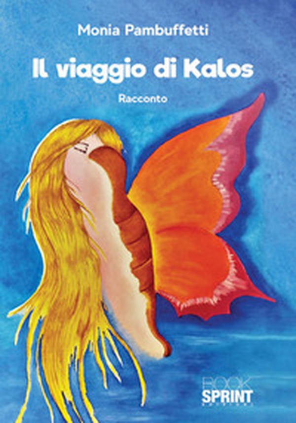 Il viaggio di Kalos - Librerie.coop Il viaggio di Kalos - Librerie.coop
