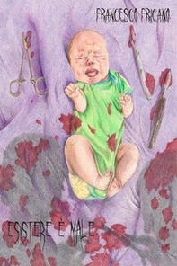 Esistere è male - Librerie.coop