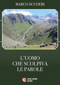 L'uomo che scolpiva le parole - Librerie.coop