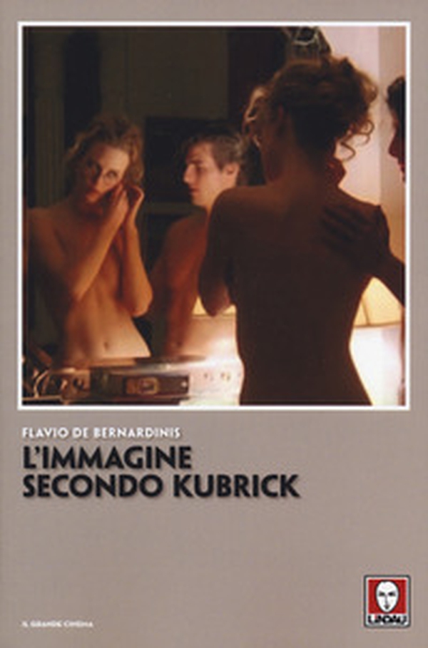 L'immagine secondo Kubrick - Librerie.coop L'immagine secondo Kubrick - Librerie.coop
