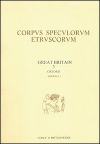 Corpus speculorum etruscorum. Great Britain - Vol. 3 - Librerie.coop