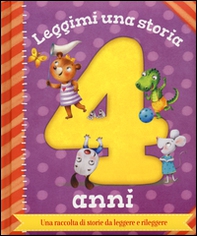 Leggimi una storia. 4 anni - Librerie.coop