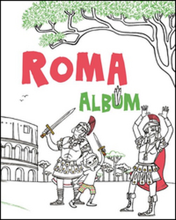 Roma album - Librerie.coop Roma album - Librerie.coop