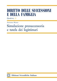 Simulazione presuccessoria e tutela dei legittimari - Librerie.coop