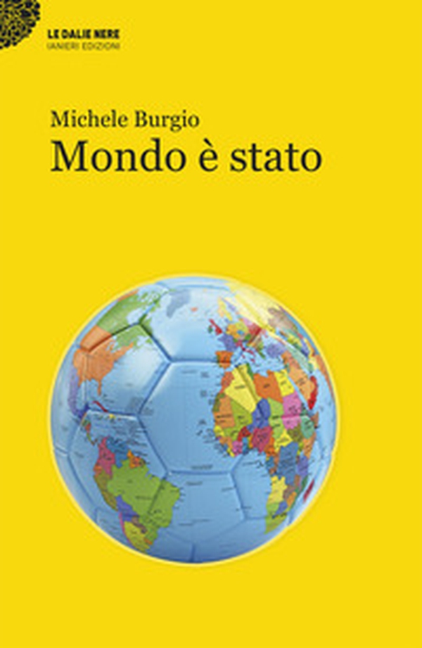 Mondo è stato - Librerie.coop Mondo è stato - Librerie.coop