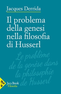 Il problema della genesi nella filosofia di Husserl - Librerie.coop