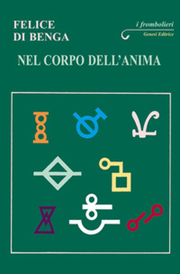 Nel corpo dell'anima - Librerie.coop