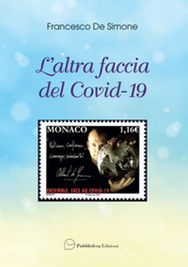 L'altra faccia del Covid-19 - Librerie.coop L'altra faccia del Covid-19 - Librerie.coop
