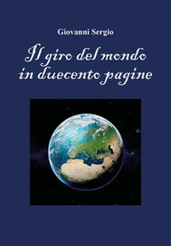 Il giro del mondo in duecento pagine - Librerie.coop Il giro del mondo in duecento pagine - Librerie.coop