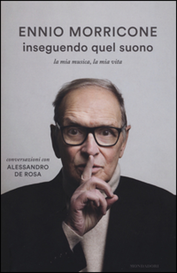 Inseguendo quel suono. La mia musica, la mia vita. Conversazioni con Alessandro De Rosa - Librerie.coop Inseguendo quel suono. La mia musica, la mia vita. Conversazioni con Alessandro De Rosa - Librerie.coop