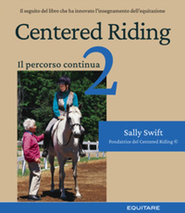 Centered riding - Vol. 2 - Librerie.coop Centered riding - Vol. 2 - Librerie.coop