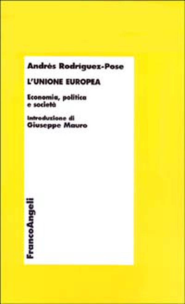 L'Unione Europea. Economia, politica e società - Librerie.coop