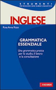 Inglese. Grammatica essenziale - Librerie.coop Inglese. Grammatica essenziale - Librerie.coop