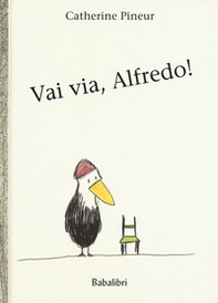 Vai via, Alfredo! - Librerie.coop