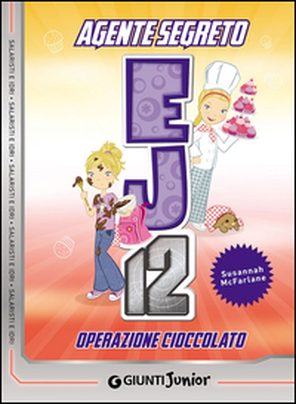 Operazione cioccolato. Agente Segreto EJ12 - Librerie.coop Operazione cioccolato. Agente Segreto EJ12 - Librerie.coop