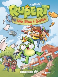 Rupert. Una rana a scuola - Librerie.coop
