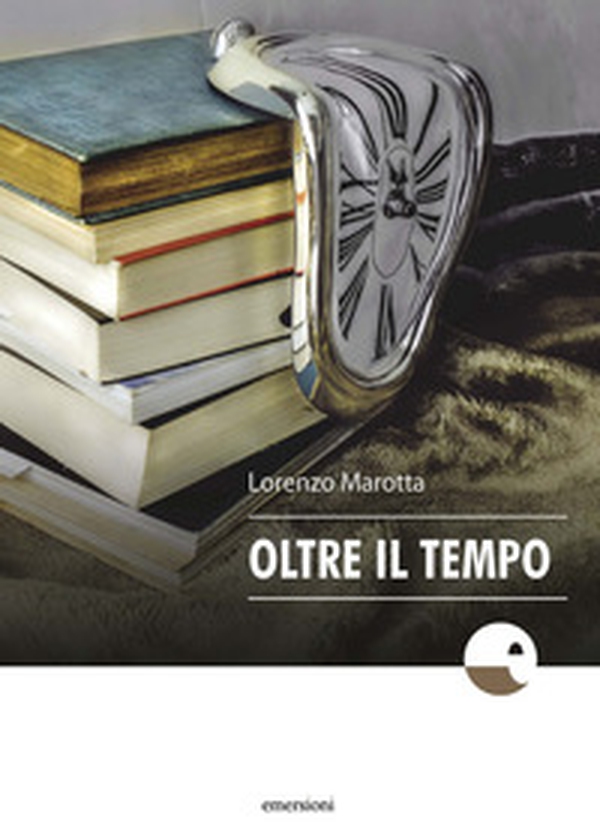 Oltre il tempo - Librerie.coop Oltre il tempo - Librerie.coop