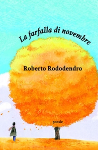 La farfalla di novembre - Librerie.coop