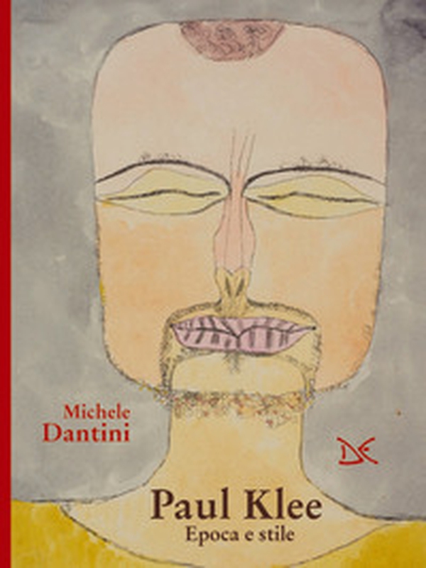 Paul Klee. Epoca e stile - Librerie.coop Paul Klee. Epoca e stile - Librerie.coop