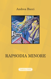 Rapsodia minore - Librerie.coop Rapsodia minore - Librerie.coop