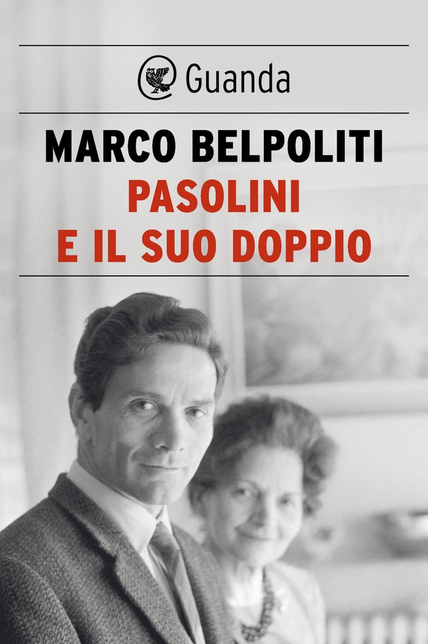 Pasolini e il suo doppio - Librerie.coop Pasolini e il suo doppio - Librerie.coop