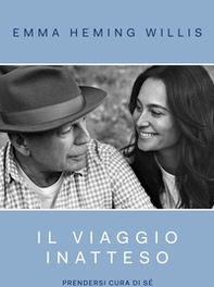 Il viaggio inatteso. Prendersi cura di sé - Librerie.coop Il viaggio inatteso. Prendersi cura di sé - Librerie.coop