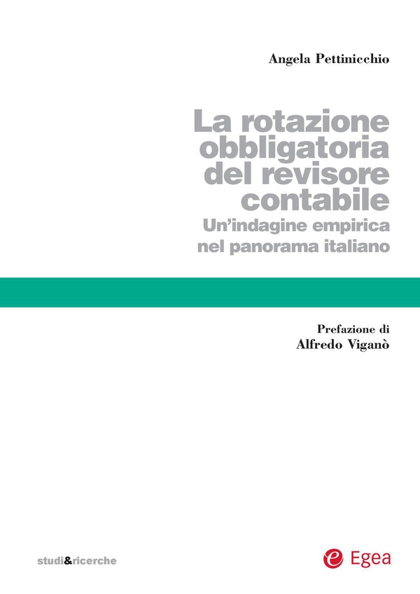 La rotazione obbligatoria del revisore contabile - Librerie.coop La rotazione obbligatoria del revisore contabile - Librerie.coop
