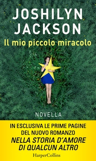Il mio piccolo miracolo - Librerie.coop Il mio piccolo miracolo - Librerie.coop