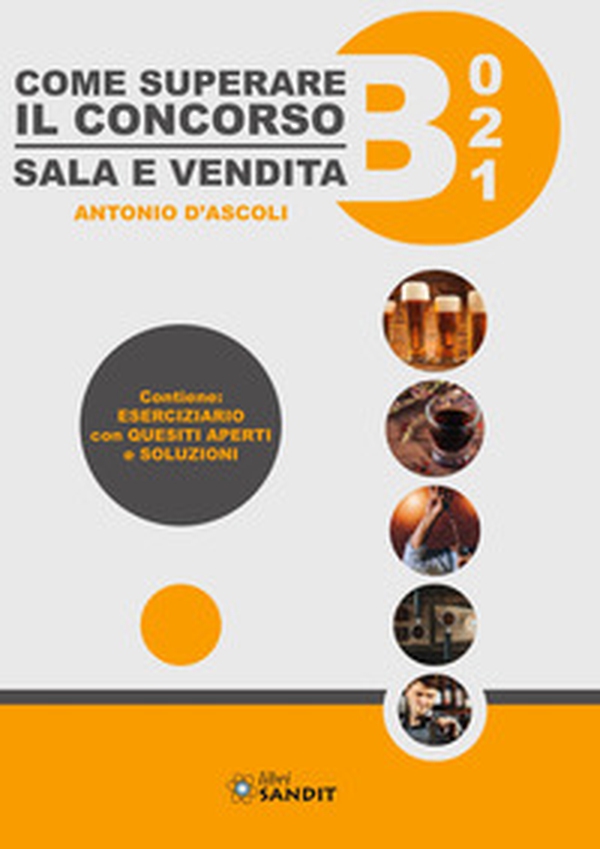 Come superare il concorso Sala e Verdita B021. Contiene: Eserciziario con quesiti aperti e soluzioni - Librerie.coop Come superare il concorso Sala e Verdita B021. Contiene: Eserciziario con quesiti aperti e soluzioni - Librerie.coop