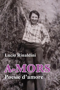 A-mors. Poesie d'amore - Librerie.coop A-mors. Poesie d'amore - Librerie.coop