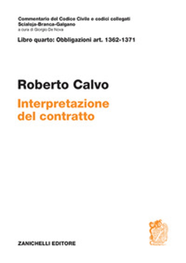 Art. 1362-1371. Interpretazione del contratto - Librerie.coop Art. 1362-1371. Interpretazione del contratto - Librerie.coop