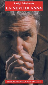 La neve di Anna - Librerie.coop La neve di Anna - Librerie.coop
