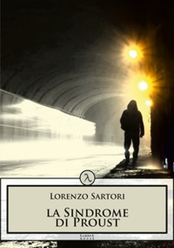 La sindrome di Proust - Librerie.coop La sindrome di Proust - Librerie.coop