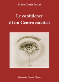 Le confidenze di un centro estetico - Librerie.coop