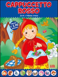 Cappuccetto Rosso. Fiabe di sempre - Librerie.coop