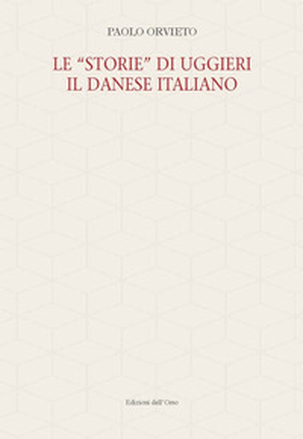 Le «storie» di Uggieri il danese italiano - Librerie.coop Le «storie» di Uggieri il danese italiano - Librerie.coop