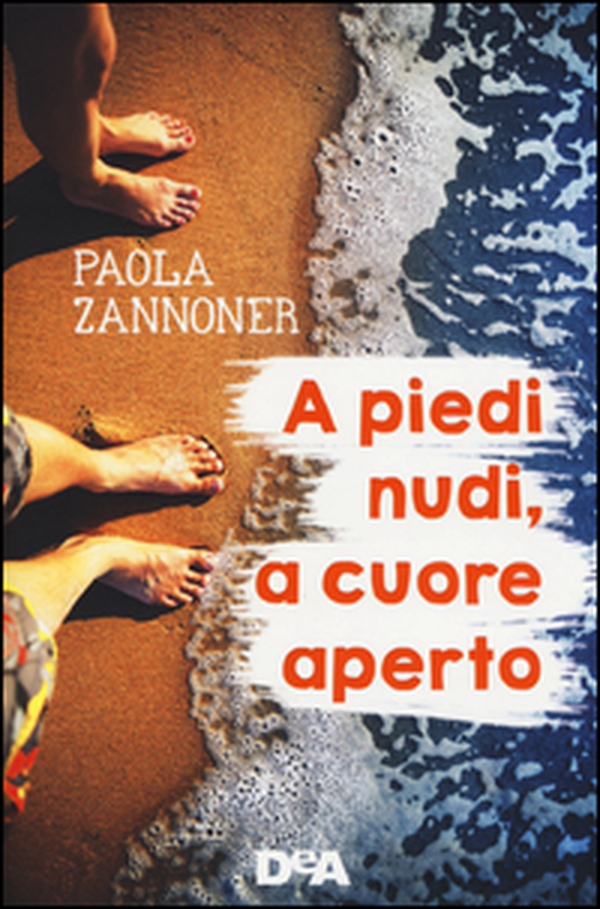 A piedi nudi, a cuore aperto - Librerie.coop A piedi nudi, a cuore aperto - Librerie.coop