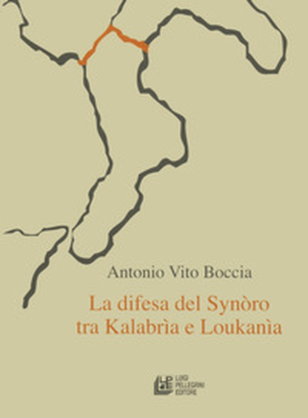 La difesa del synoro tra Kalabria e Loukania - Librerie.coop La difesa del synoro tra Kalabria e Loukania - Librerie.coop