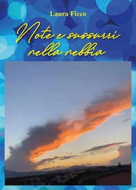 Note e sussurri nella nebbia - Librerie.coop