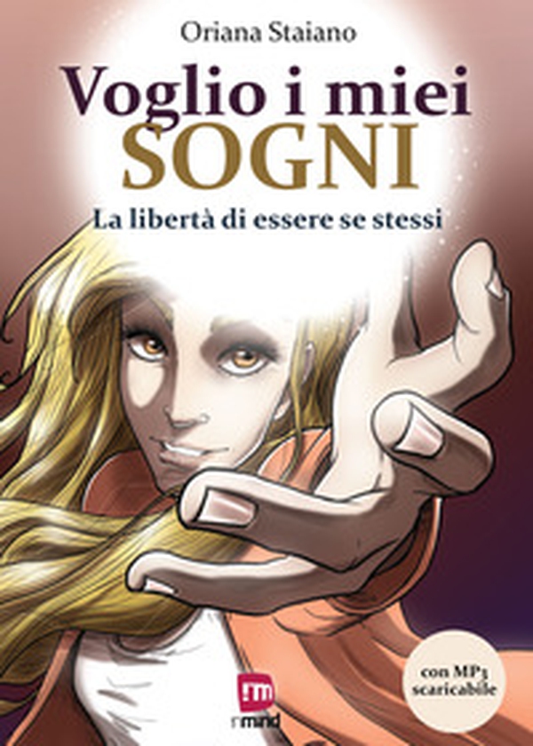 Voglio i miei sogni - Librerie.coop Voglio i miei sogni - Librerie.coop