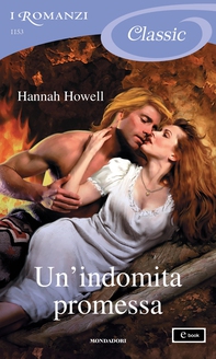 Un'indomita promessa (I Romanzi Classic) - Librerie.coop
