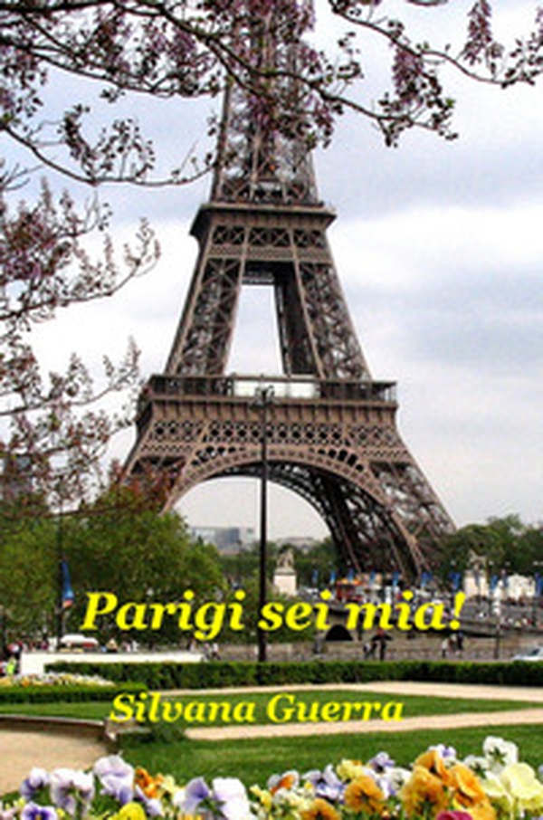 Parigi sei mia - Librerie.coop Parigi sei mia - Librerie.coop