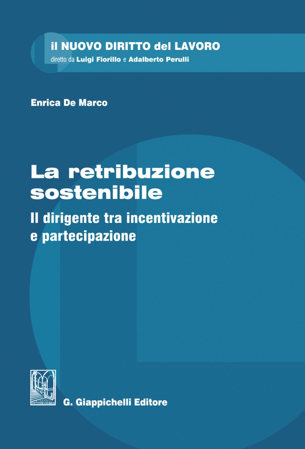 La retribuzione sostenibile - e-Book - Librerie.coop La retribuzione sostenibile - e-Book - Librerie.coop
